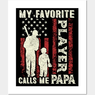 My Favorite Player Calls Me Papa US Flag Baseball Papa Gifts Fathers Day Posters and Art